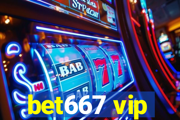 bet667 vip